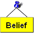Hung out belief